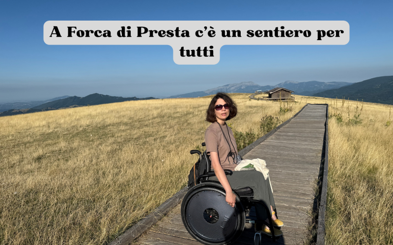 A Forca di Presta c’è un sentiero per tutti
