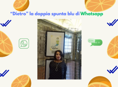 “Dietro” la doppia spunta blu di Whatsapp