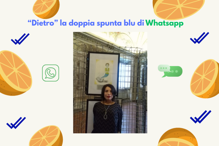 “Dietro” la doppia spunta blu di Whatsapp