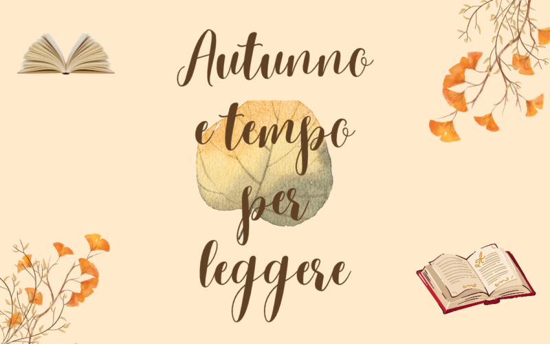 Autunno e tempo per leggere